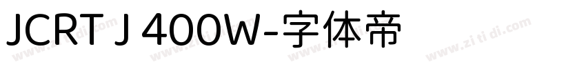 JCRT J 400W字体转换